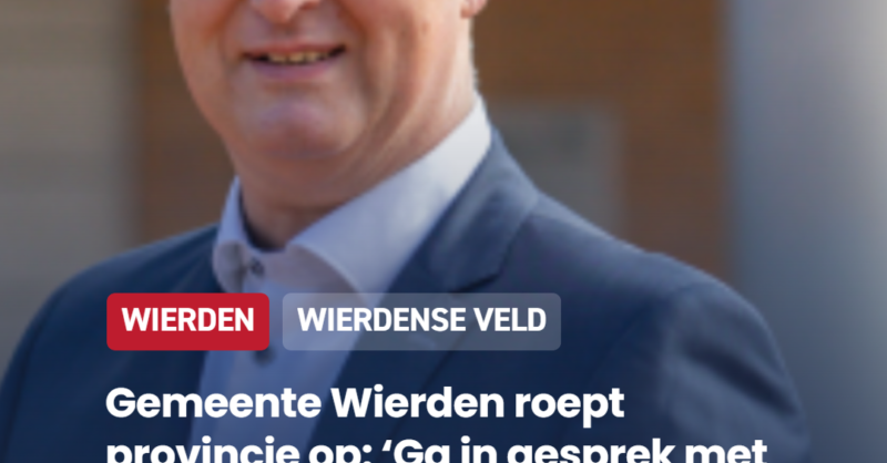Gemeente Wierden roept provincie op: ‘Ga in gesprek met boeren rond Wierdense Veld’