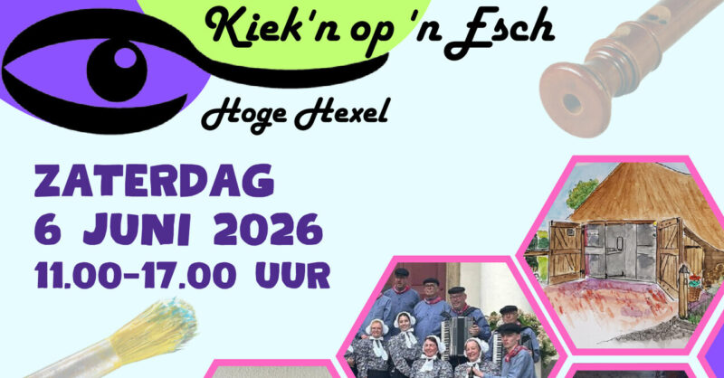 Tweede editie van Kiek’n op ’n Esch in Hoge Hexel staat in het teken van ‘ het boerenleven’