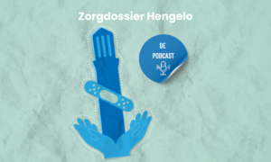 Zorgdossier Hengelo de podcast artikel foto