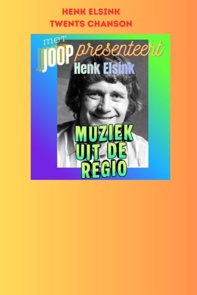 afl. 331 Muziek uit de Regio  | Twents Chanson - Henk Elsink