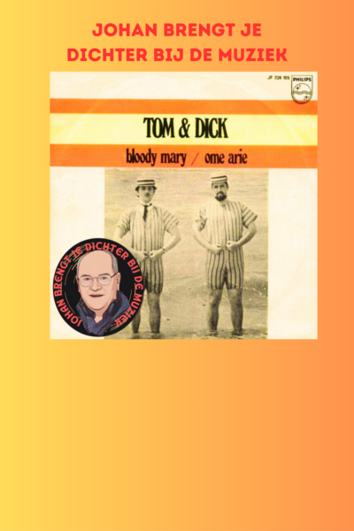 afl. 341 Johan brengt je DICHTER bij de muziek | Bloody Mary - Tom & Dick