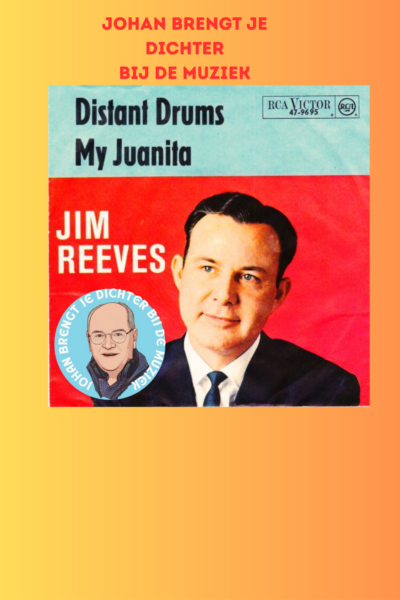 afl. 343 Johan brengt je DICHTER bij de muziek | Distant Drums - Jim Reeves