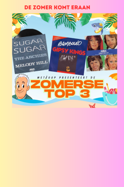 afl. 347 metJoop presenteert "de Zomerse Top 3"