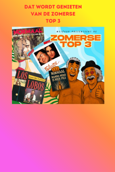 afl. 350 metJoop presenteert "de Zomerse Top 3"