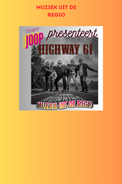 afl. 342 Muziek uit de REGIO|  I Come Running - Highway 61