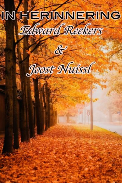 IN HERINNERING: Edward Reekers en Joost Nuissl