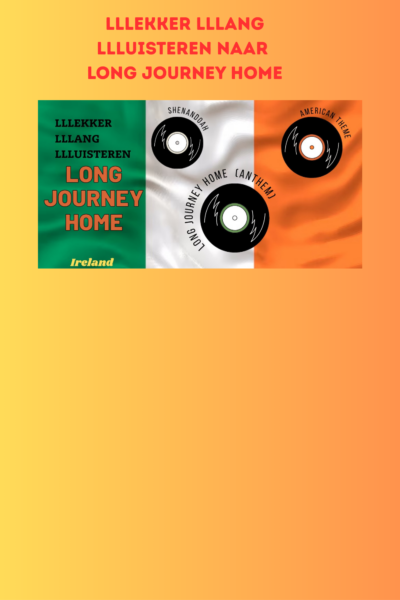 afl. 330 LLLekker LLLang LLLuisteren naar: Long Journey Home