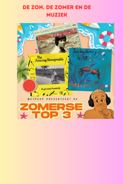 afl. 348 metJoop presenteert "de Zomerse Top 3"
