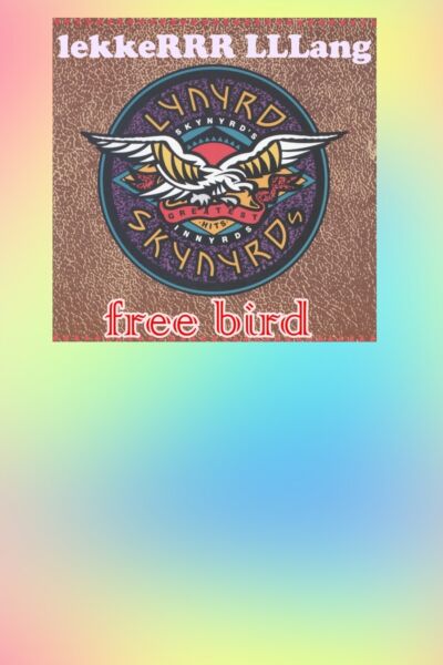 LekkeRRR LLLang LLLuisteren naar Lynyrd Skynyrd met Free Bird